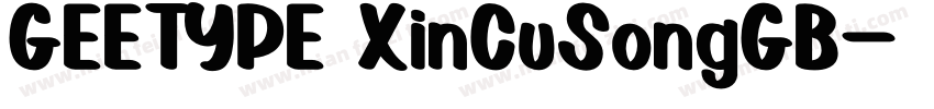 GEETYPE XinCuSongGB字体转换
